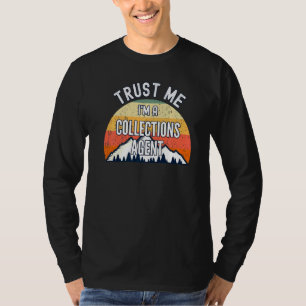 T-shirt Collections Agent Faites-moi confiance Im A Collec