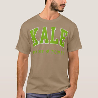 T-shirt College Kale Funny Plante Power T