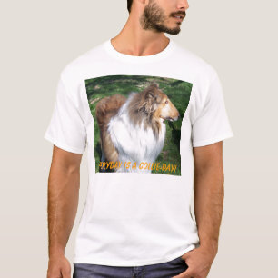 T-shirt COLLIE, Chaque Jour Est Un Jour De Collie !