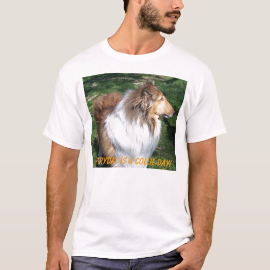 T-shirt COLLIE, Chaque Jour Est Un Jour De Collie ! (Devant)