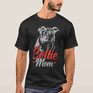 T-shirt Collie Maman Frontière Collie Chien Chien Chien Ch