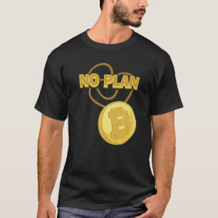 T-shirt Collier Bitcoin Pas de Plan B Crypto Monnaie BTC C