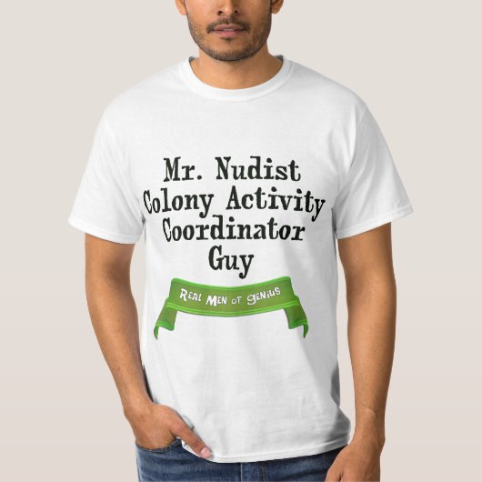T-shirt Colonie Cordinator de nudiste (Devant)