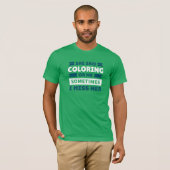 T-shirt colorant amusant (Devant entier)