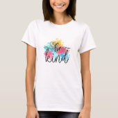 T-shirt Coloré Be Kind Paint Splash (Devant)