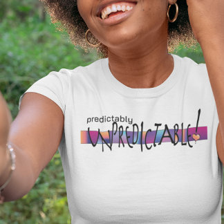 T-SHIRT COLORÉ PRÉVISIBLEMENT INPRÉVISIBLE À LA LUMIÈRE