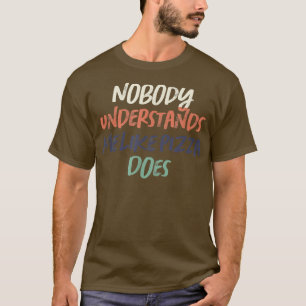 T-shirt Coloré Retro Drôle Personne Ne Me Comprend Comme P