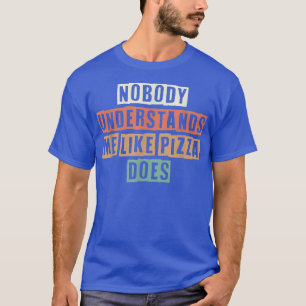 T-shirt Coloré Retro Drôle Personne Ne Me Comprend Comme P