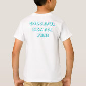 T-SHIRT COLORFUL SKATER FUN! (Dos)
