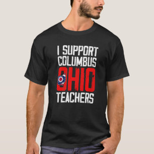 T-shirt Columbus Ohio I Soutien Enseignants Strike OH