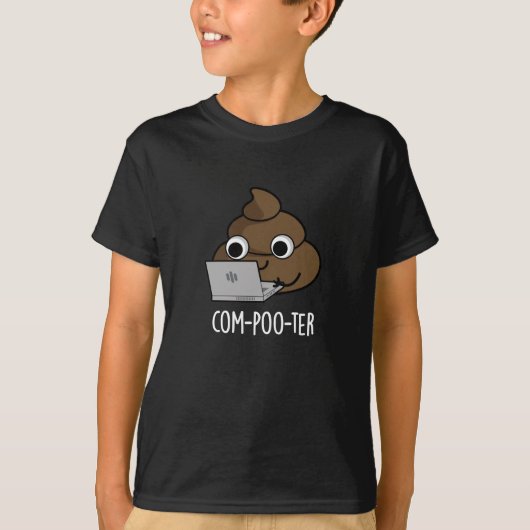 T-shirt Com-poo ter Funny Computer Poop Pun Poop Dark BG (Devant)