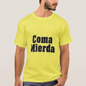 T-shirt Coma Mierda (Devant)