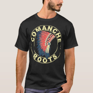 T-shirt Comanche Roots Headdress Native American Comanche