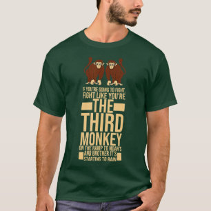T-shirt Combattez Comme Vous Le Troisième Design De Singe