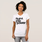 T-shirt Combattez la chemise de puissance (Devant entier)