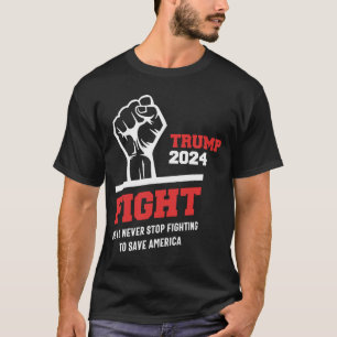 T-shirt Combattez ! Trump 2024 Sauvez l'Amérique 2024 Élec