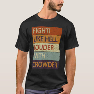 T-shirt Combattre Comme L'Enfer Plus Fort Avec La Foule