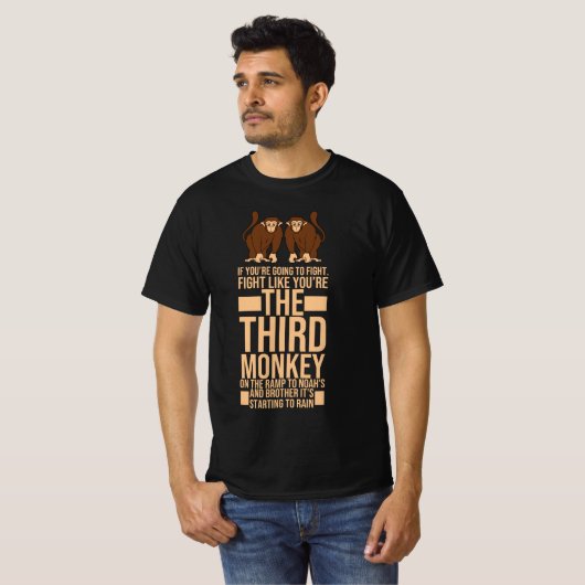 T-shirt Combattre comme si vous étiez le troisième singe (Devant entier)