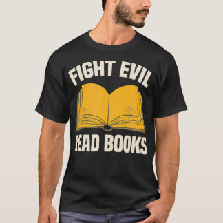 T-shirt Combattre les livres de lecture mal