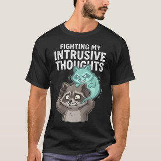 T-shirt Combattre Mes Pensées Intrusives Drôle Surpenseur