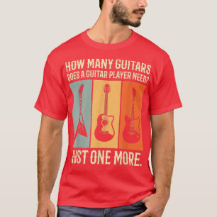 T-shirt combien de guitares un guitariste a-t-il besoin ju