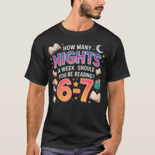 T-shirt Combien de nuits par semaine devriez-vous lire 67 