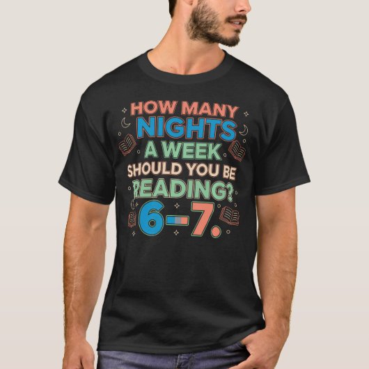 T-shirt Combien de Soirs Par Semaine Devriez-Vous Lire 67 (Devant)