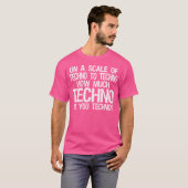 T-shirt Combien De Techno Vous Techno - Edm (Devant entier)