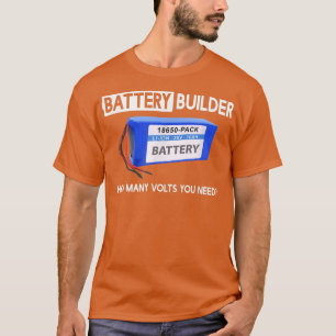 T-shirt Combien De Volts Vous Avez Besoin D'Amusant Constr