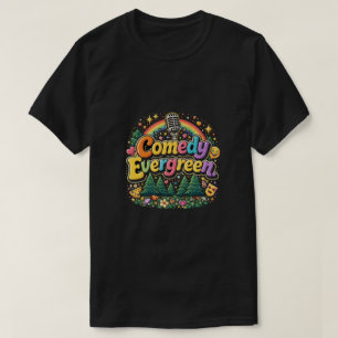T-shirt Comédie Evergreen : Humour Intemporel Rétro