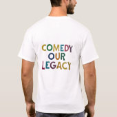 T-shirt Comedy Our Legacy (Dos)