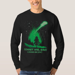 T-shirt Comète Me Bro  Comète verte  C2022 E3 ZTF