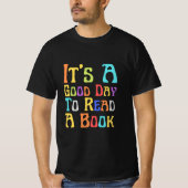 T-shirt Comfy & Stylish : C'est une bonne journée pour lir (Devant)