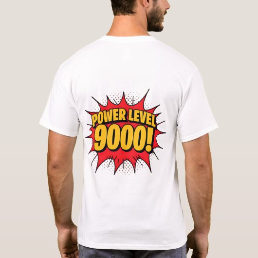 T-shirt Comic pop art: ‘POWER LEVEL 9000!’ — explosive tex (Dos)