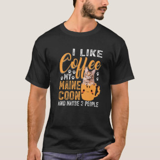 T-shirt Comme Café Mon Maine Coon Et Peut-Être 3 Personnes