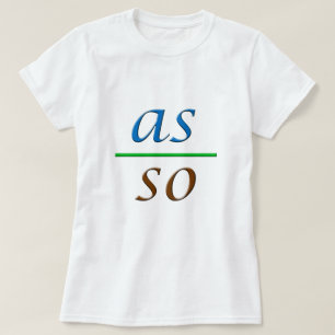 T-shirt comme ci-dessus tellement ci-dessous
