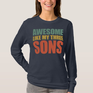 T-shirt Comme la fête des mères de My Three Sons et