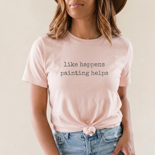 T-shirt comme la peinture aide hobby