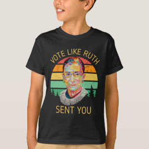 T-shirt Comme Ruth Vous A Envoyé Elections Présidentielles