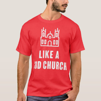 T-shirt Comme Une Église De Dieu