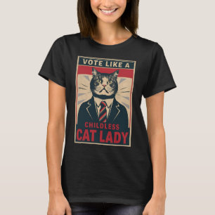 T-shirt Comme Une Femme Sans Enfant Qui Vote Amusamment Ka