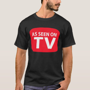T-shirt Comme vu à la TV