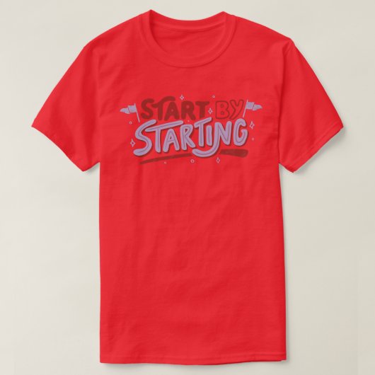 T-shirt Commencer par Tobe Fonseca (Design devant)