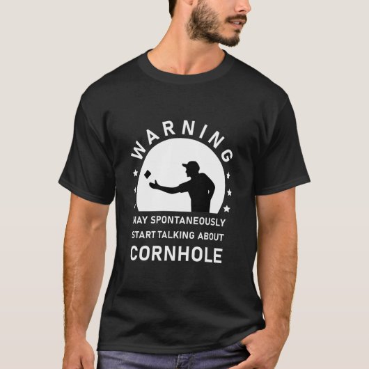 T-shirt Commencer Spontanément À Parler De Cornhole (Devant)