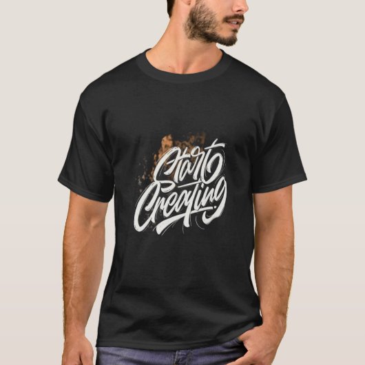 T-shirt Commencez à créer (Devant)