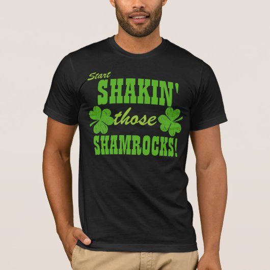 T-shirt Commencez à secouer ces shamrocks ! (Devant)