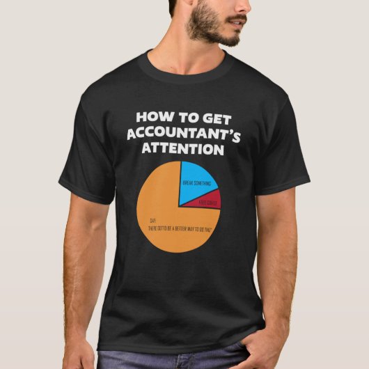 T-shirt Comment attirer l'attention du comptable Comptabil (Devant)