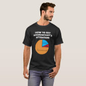T-shirt Comment attirer l'attention du comptable Comptabil (Devant entier)