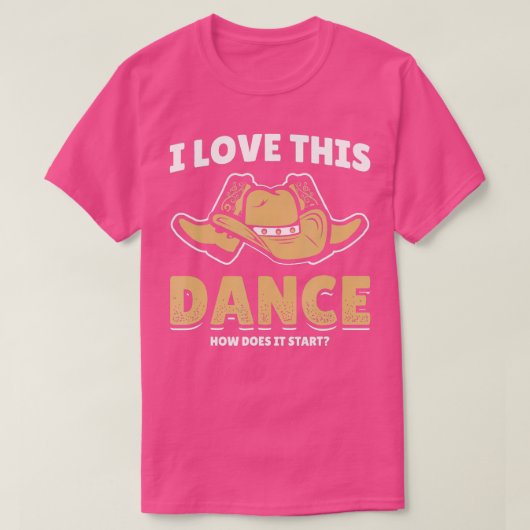 T-shirt Comment Cette Danse Commence Ligne Danseur Pays Co (Design devant)