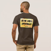 T-shirt Comment conduis-je ? (Dos entier)